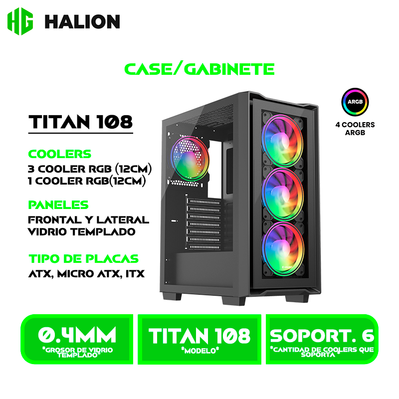 CASE GAMER HALION TITAN 108 VIDRIO TEMPLADO, BACK  4x12ARGB, USB3.0 SIN FUENTE