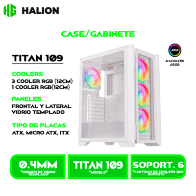 CASE GAMER HALION TITAN 109 VIDRIO TEMPLADO, WHITE 4x12ARGB, USB3.0 SIN FUENTE
