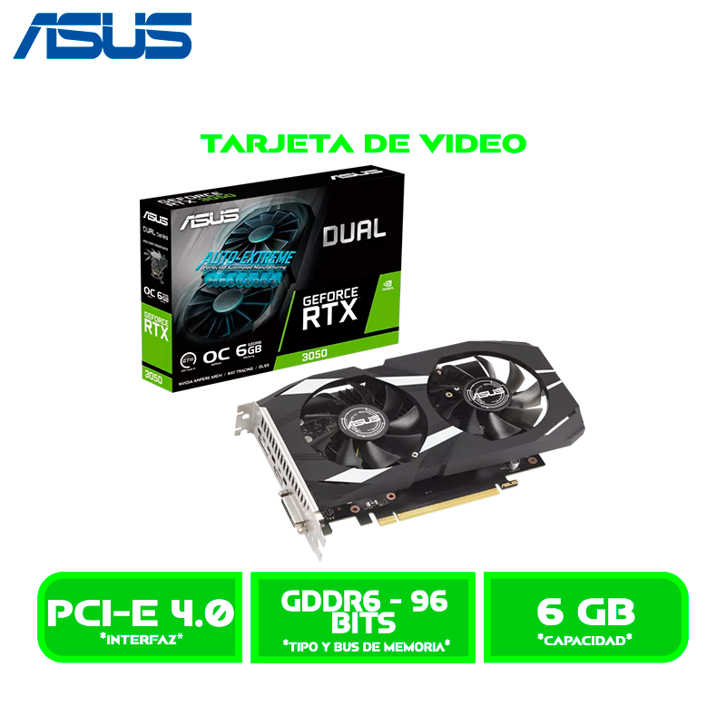 TARJETA DE VIDEO ASUS GEFORCE RTX 3050 6GB GDDR6 96BITS DUAL OC EDITION (DUAL-RTX3050-O6G)