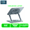 Premium W360 2 SOPORTE DE LAPTOP IDK PREMIUM W360 GIRATORIO 360 GRADOS, 1 COOLER