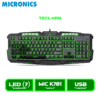 MIC K701 TECLADO GAMER MICRONICS LUMIERE MIC K701 USB LED