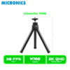 CAMARA WEB MICRONICS QUANTUM MIC W700, 2K QUAD HD + TRIPODE